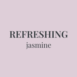 Refreshing Jasmine